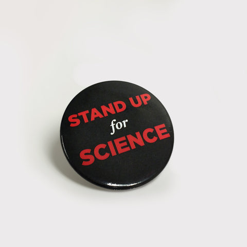 Stand Up for Science pin